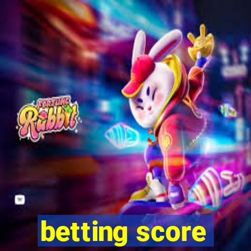 betting score