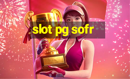 slot pg sofr