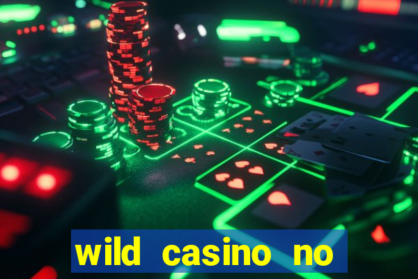 wild casino no deposit bonus