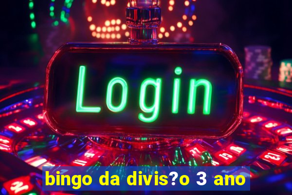 bingo da divis?o 3 ano