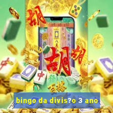 bingo da divis?o 3 ano