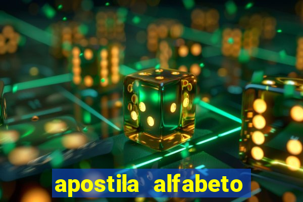 apostila alfabeto educação infantil pdf