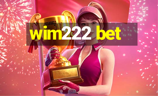 wim222 bet