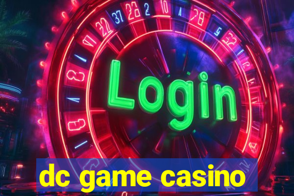 dc game casino