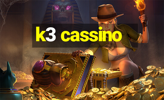 k3 cassino