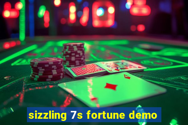 sizzling 7s fortune demo