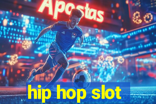 hip hop slot