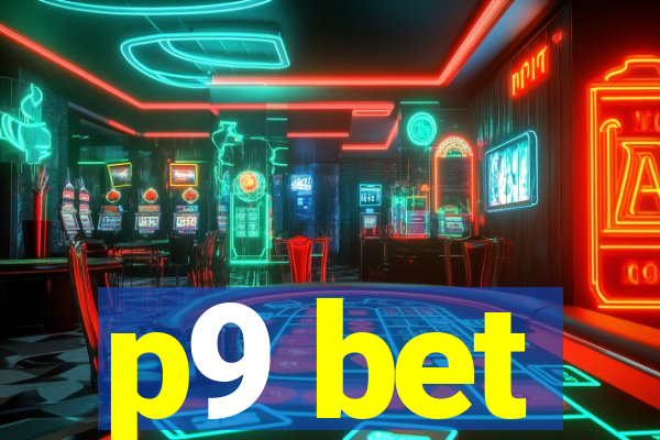 p9 bet