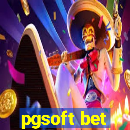 pgsoft bet