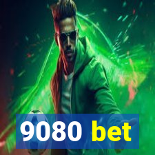 9080 bet