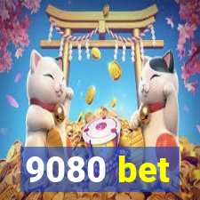 9080 bet