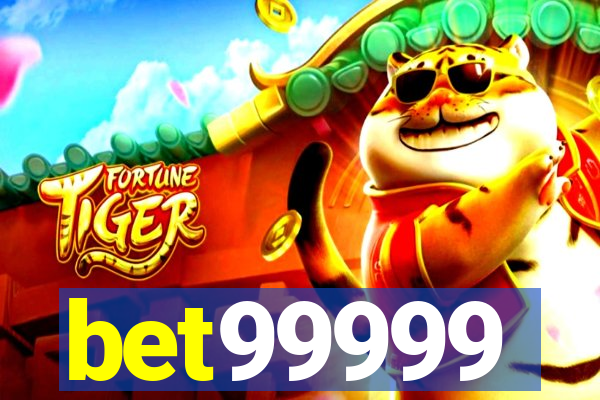 bet99999