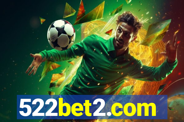 522bet2.com