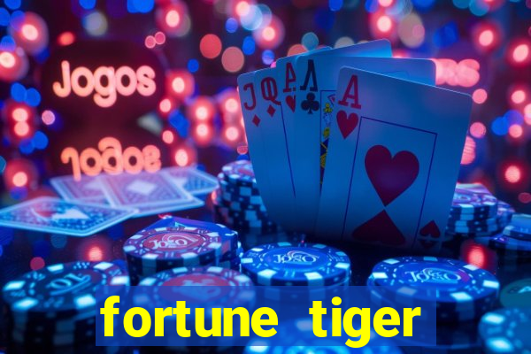 fortune tiger download português