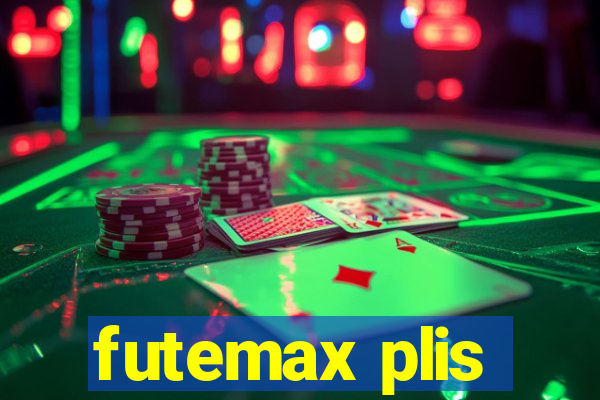 futemax plis