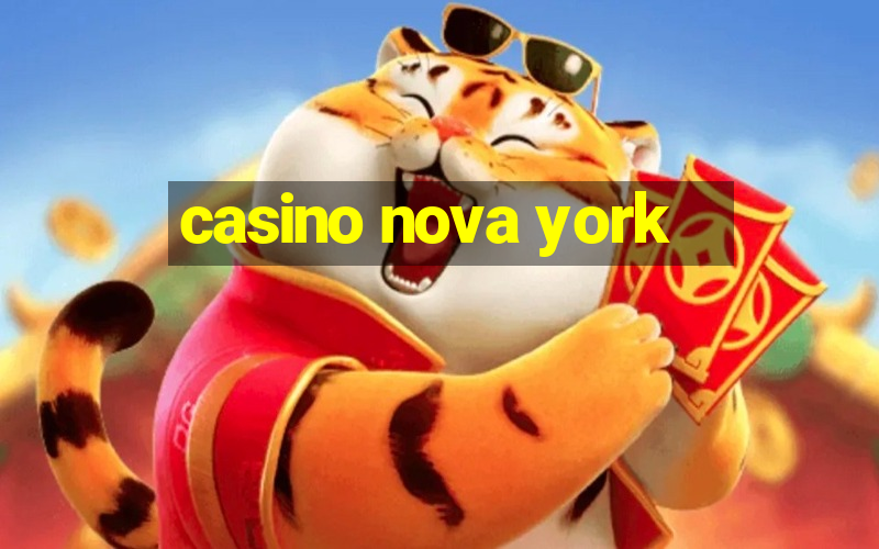 casino nova york