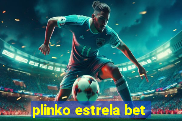 plinko estrela bet