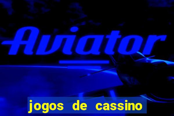 jogos de cassino com b?nus