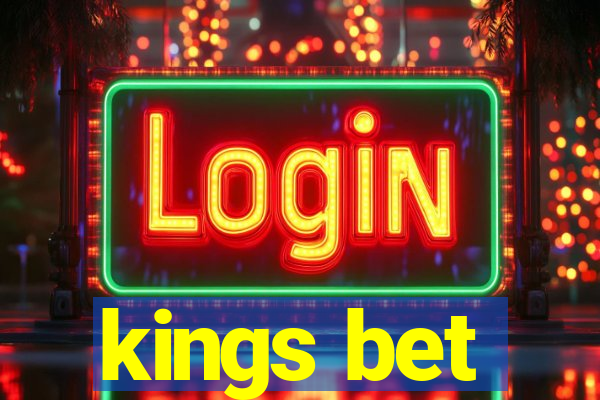 kings bet