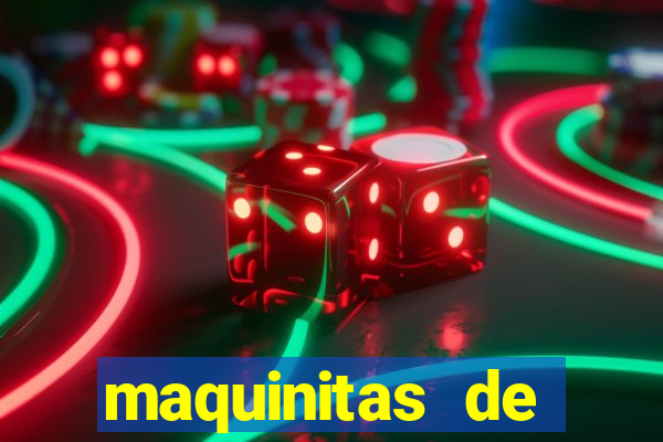 maquinitas de casino gratis