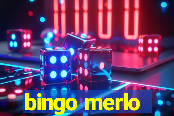 bingo merlo