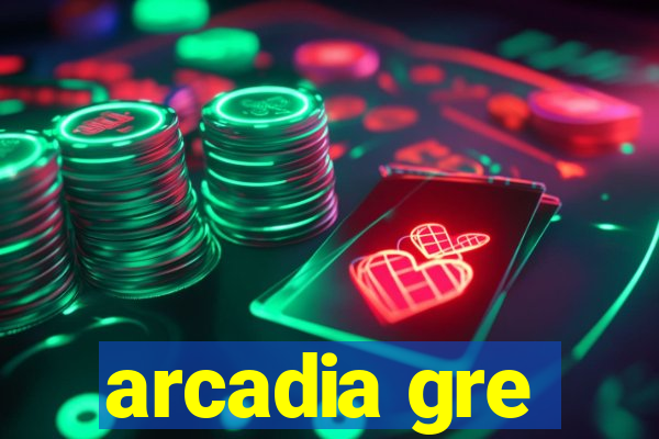 arcadia gre