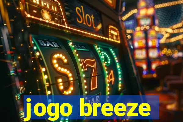 jogo breeze