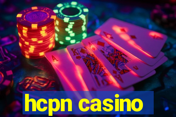 hcpn casino