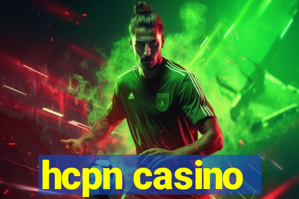 hcpn casino