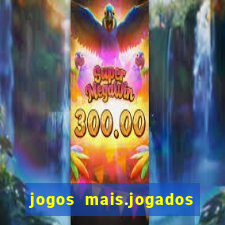 jogos mais.jogados do mundo