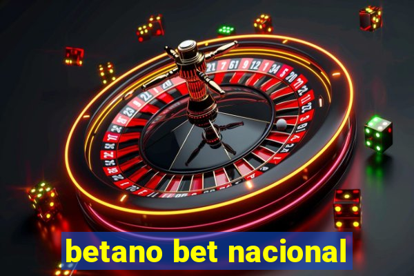 betano bet nacional