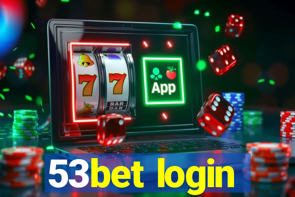 53bet login