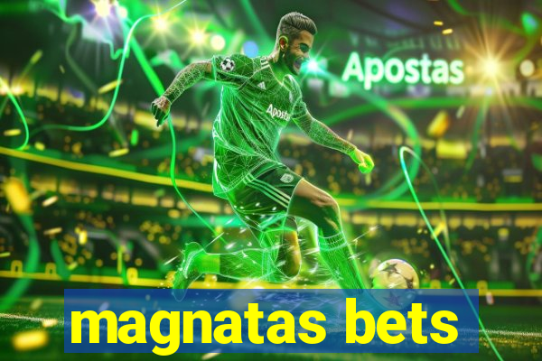 magnatas bets