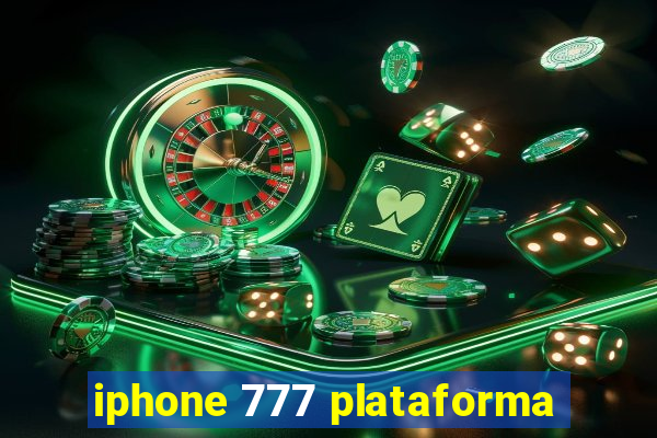 iphone 777 plataforma