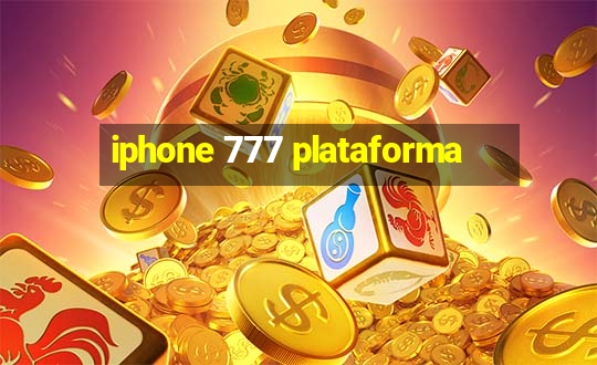 iphone 777 plataforma