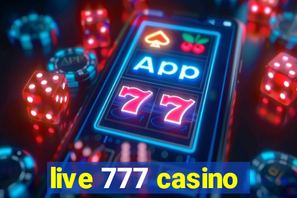 live 777 casino