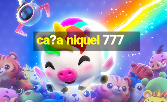 ca?a niquel 777