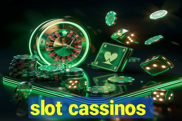 slot cassinos