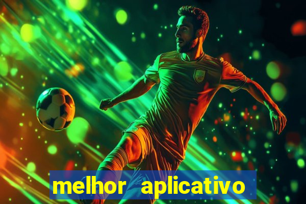 melhor aplicativo para apostar em jogo de futebol