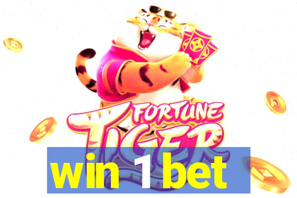 win 1 bet