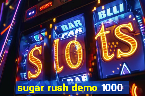 sugar rush demo 1000