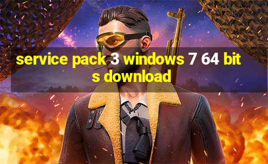 service pack 3 windows 7 64 bits download