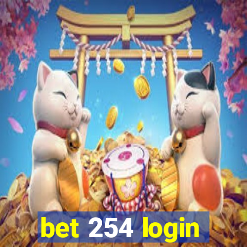 bet 254 login