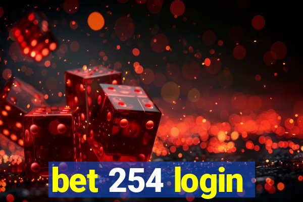 bet 254 login