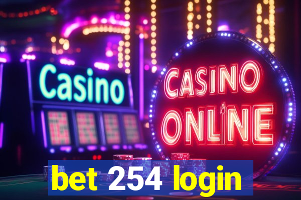 bet 254 login