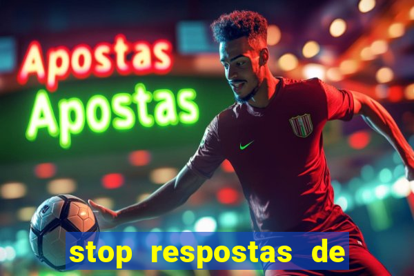 stop respostas de a a z