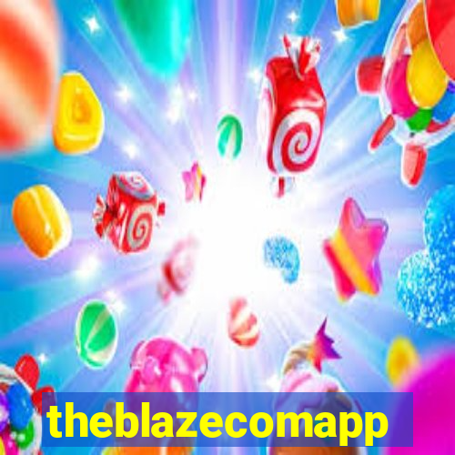 theblazecomapp