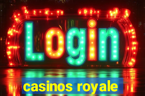 casinos royale