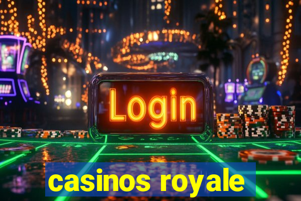 casinos royale