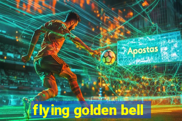 flying golden bell